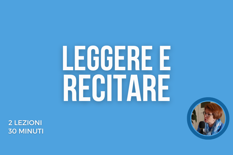 Leggere e recitare