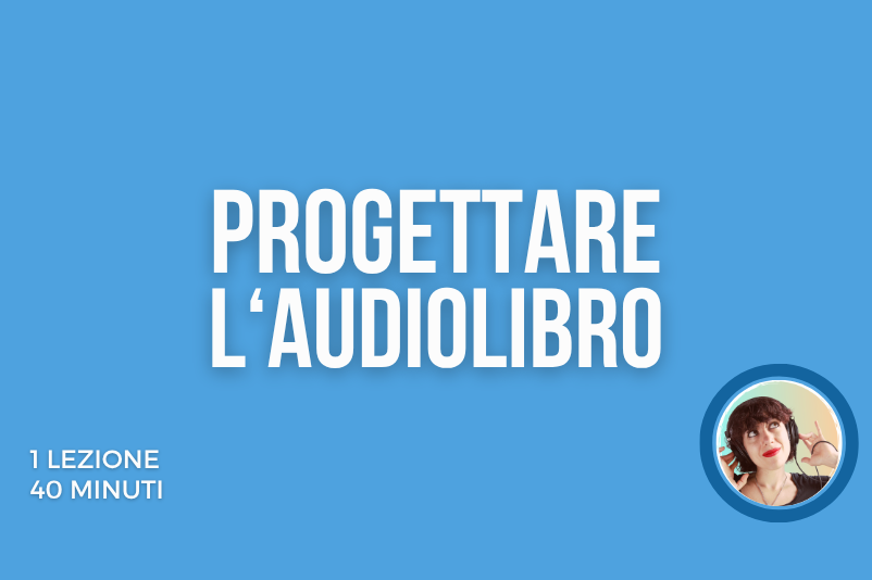 Progettare l’Audiolibro