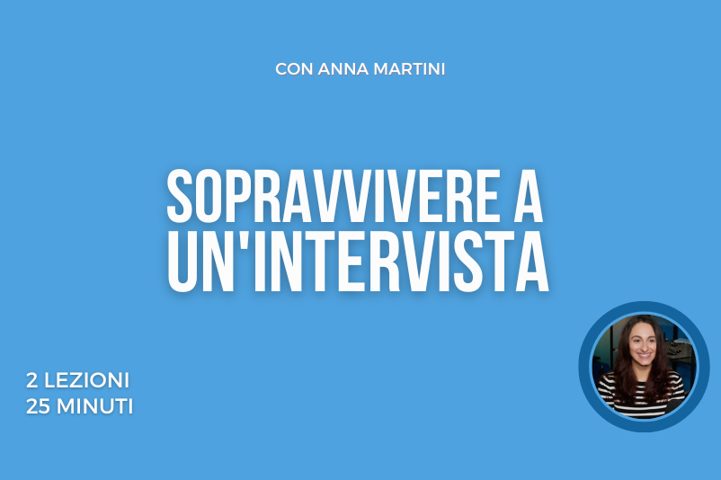 Sopravvivere a un’intervista con Anna Martini